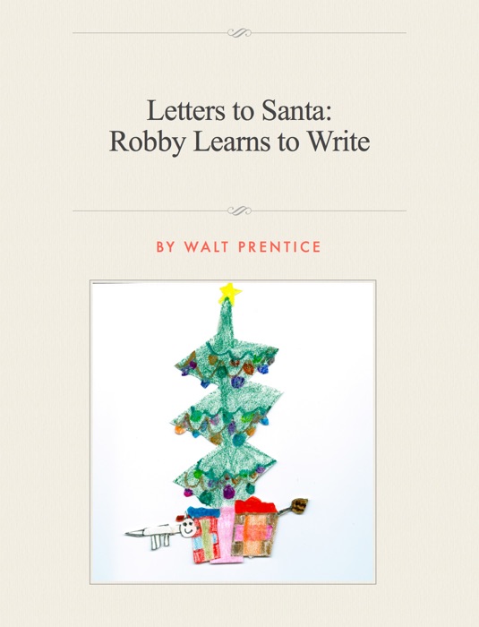 Letters to Santa: Robby Learns to Write