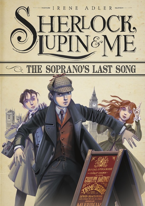 Sherlock, Lupin, and Me: The Soprano's Last Song