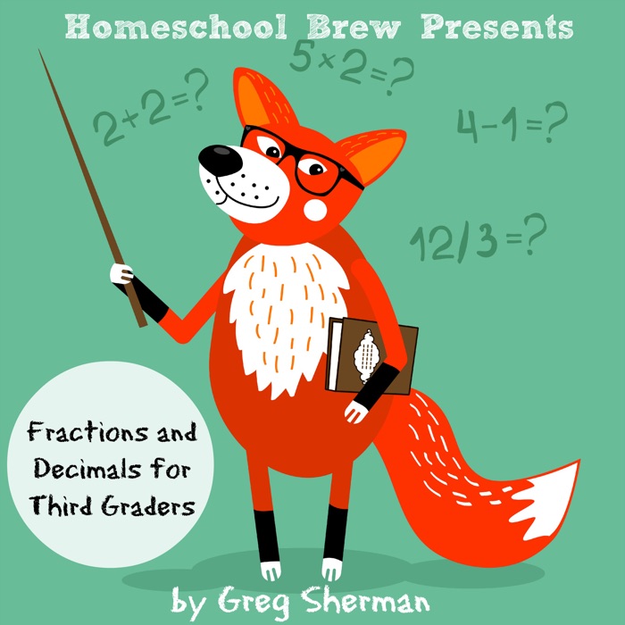 Fractions and Decimals for Third Graders