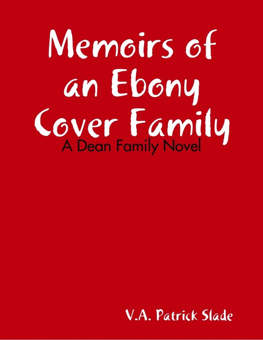 Memoirs of an Ebony Cover Family
