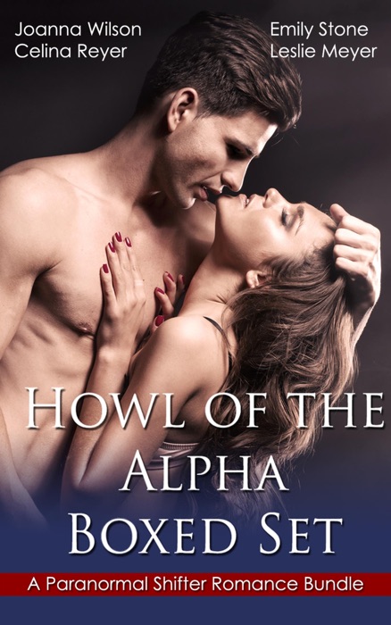 Howl of the Alpha Boxed Set - A Paranormal Shifter Romance Bundle