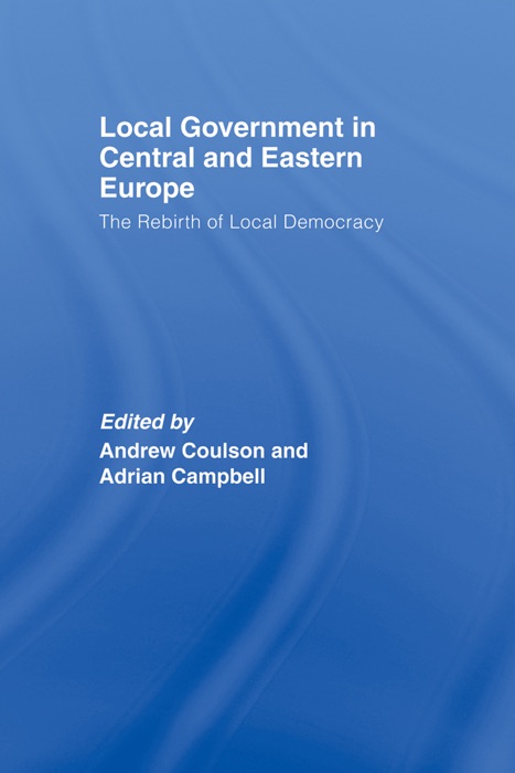 Local Government in Central and Eastern Europe