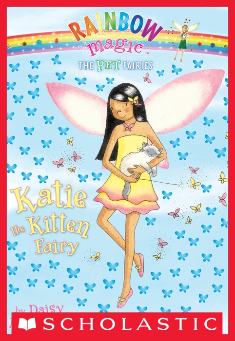 Pet Fairies #1: Katie the Kitten Fairy