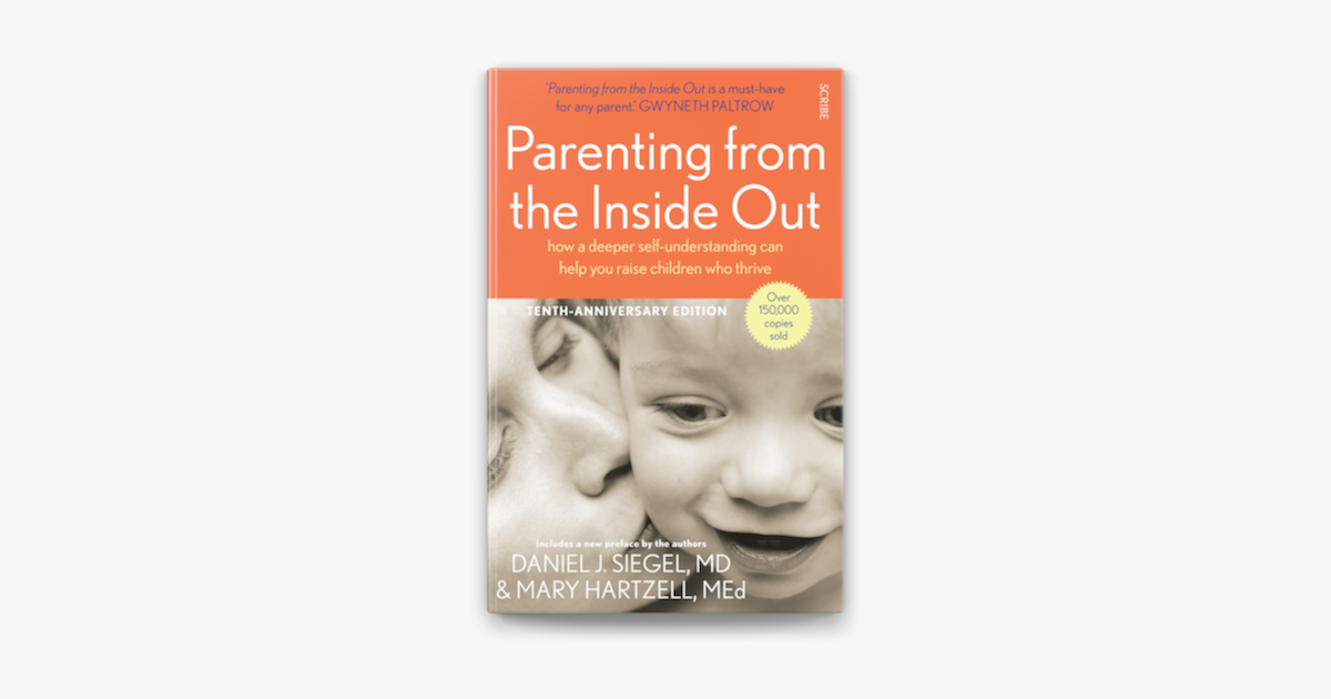 ‎Parenting from the Inside Out (10th Anniversary edition) on Apple Books