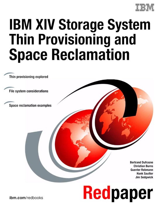 IBM XIV Storage System Thin Provisioning and Space Reclamation
