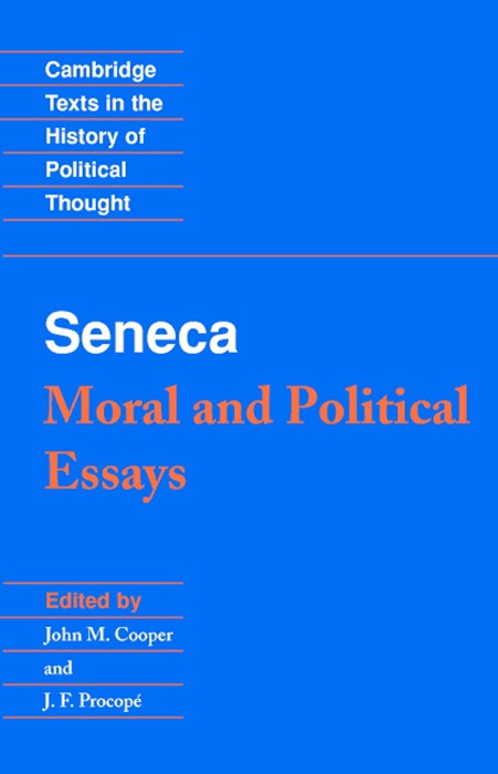 Seneca: Moral and Political Essays