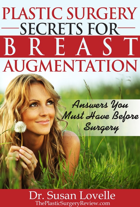 Plastic Surgery Secrets for Breast Augmentation