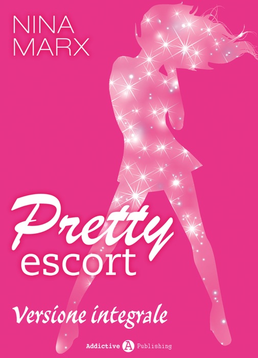 Pretty escort (Versione integrale)