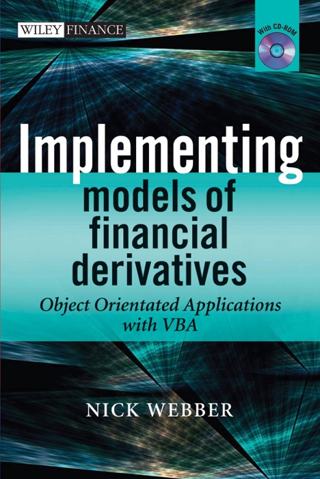 Implementing Models of Financial Derivatives