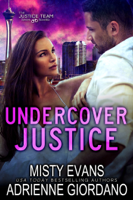 Adrienne Giordano & Misty Evans - Undercover Justice artwork
