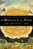The Wrinkle in Time Quintet - Madeleine L'Engle