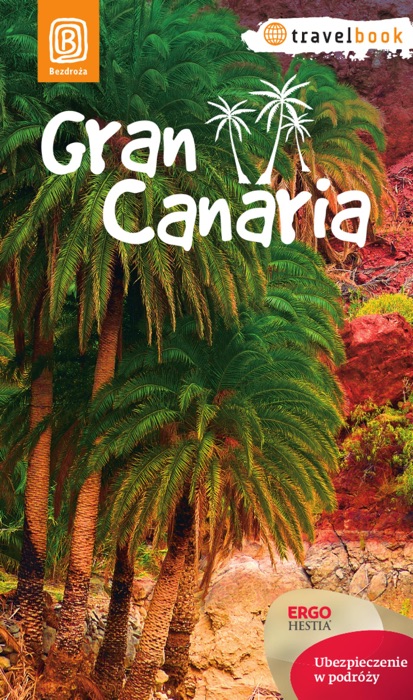 Gran Canaria. Travelbook. Wydanie 1