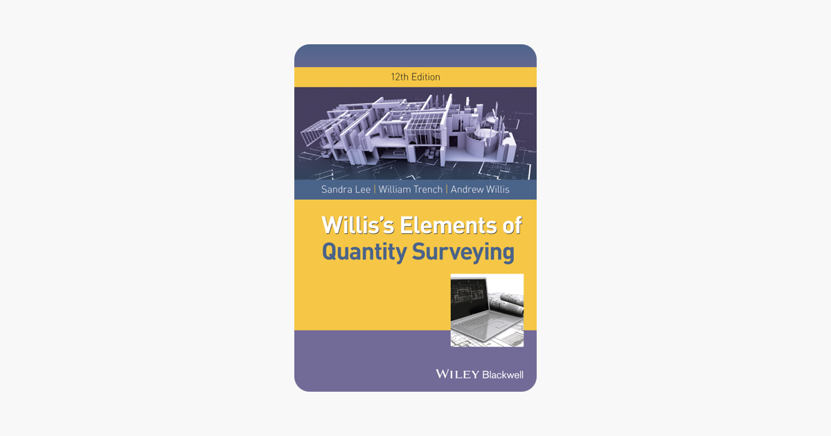 Williss Elements Of Quantity Surveying - 