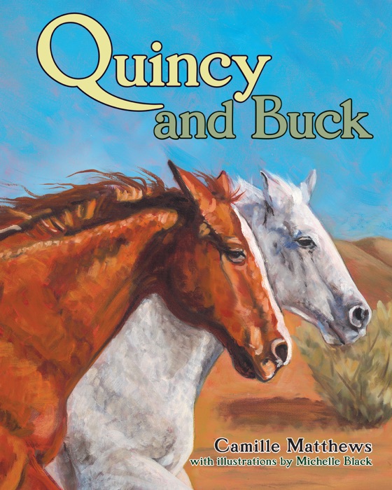 Quincy and Buck