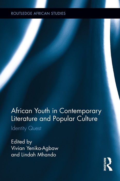 African Youth in Contemporary Literature and Popular Culture