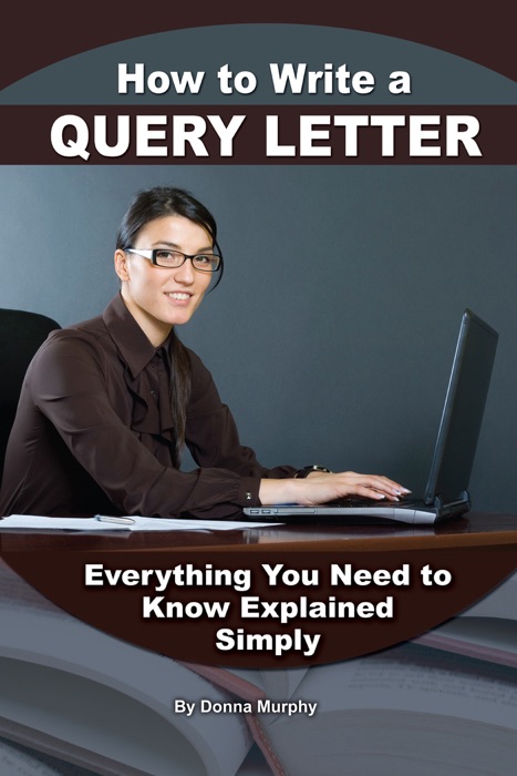 How to Write a Query Letter