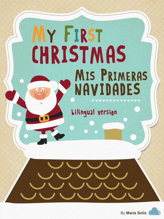 My First Christmas / Mis Primeras Navidades