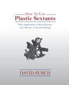 How to Use Plastic Sextants - David Burch