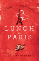 Elizabeth Bard - Lunch in Paris artwork