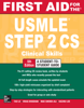 First Aid for the USMLE Step 2 CS, Fifth Edition - Tao Le & Vikas Bhushan