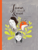 Jane, le renard et moi - Isabelle Arsenault & Fanny Britt