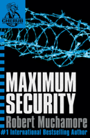 Robert Muchamore - Maximum Security artwork