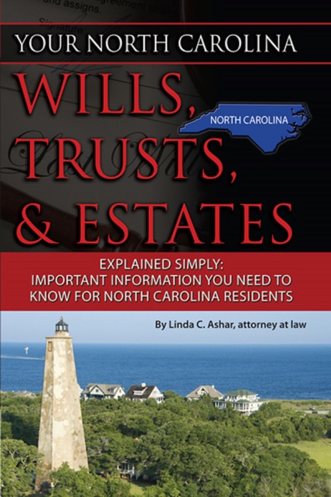 Your North Carolina Wills, Trusts, & Estates Explained Simply