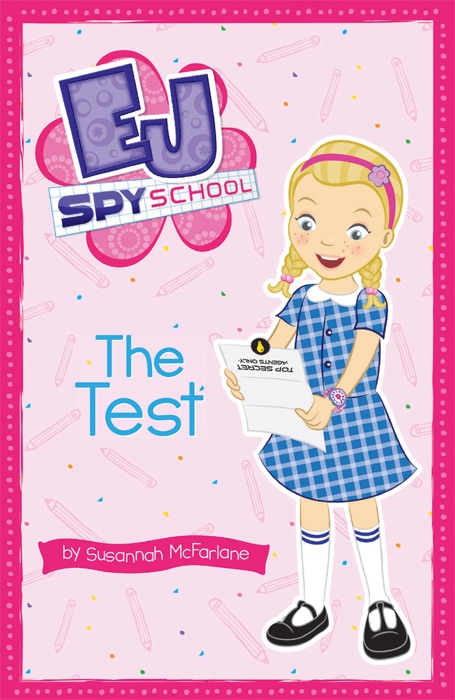 EJ Spy School 1: The Test