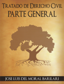Tratado de Derecho Civil Parte General - Jose Luis Del Moral Barilari