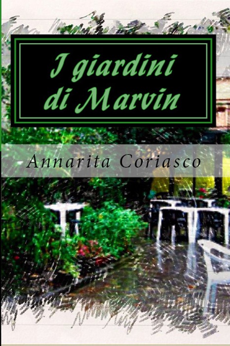 I giardini di Marvin