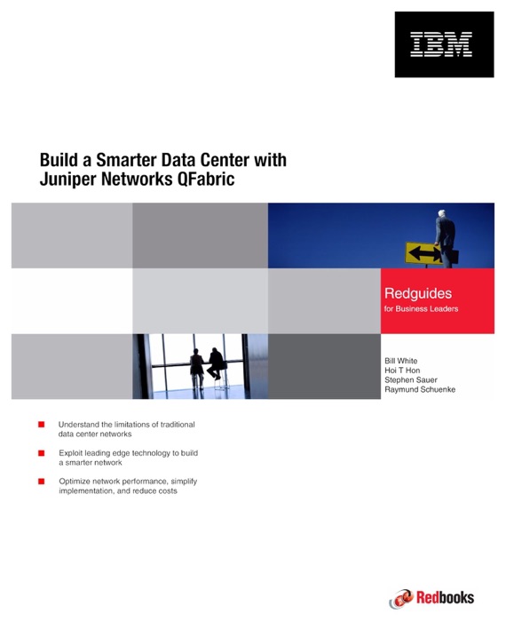 Build a Smarter Data Center with Juniper Networks QFabric