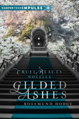 Gilded Ashes: A Cruel Beauty Novella - Rosamund Hodge