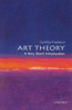 Art Theory: A Very Short Introduction - Cynthia Freeland