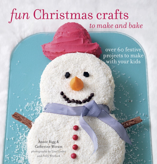 Fun Christmas Crafts to Make and Bake