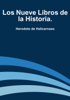 Los Nueve Libros de la Historia: Tomo Uno - Herodoto de Halicarnaso