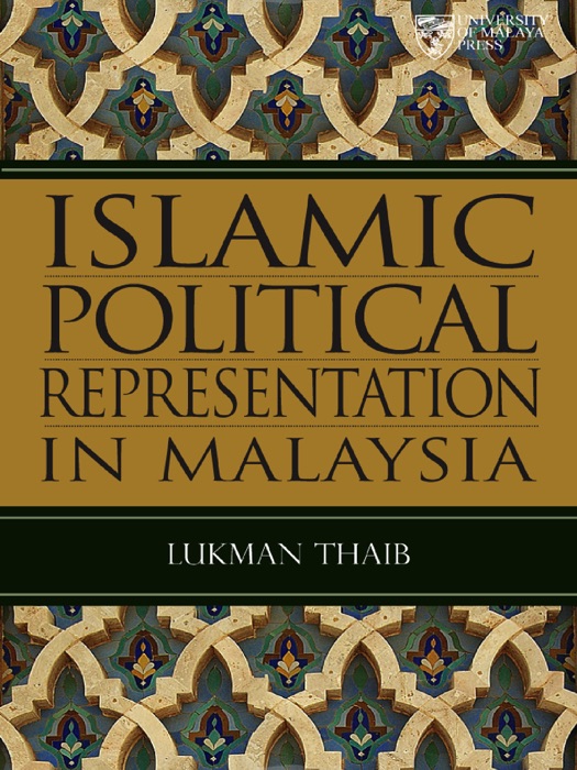 Islamic Political Representation in Malaysia