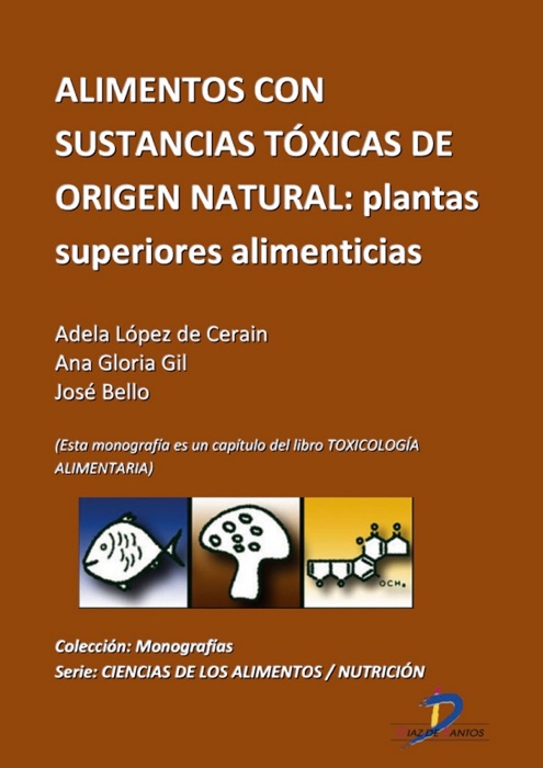 Alimentos con sustancias tóxicas de origen natural: Plantas superiores alimenticias