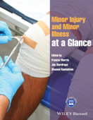 Minor Injury and Minor Illness at a Glance - Francis Morris, Jim Wardrope & Shammi Ramlakhan