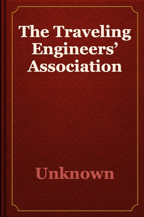 The Traveling Engineers’ Association