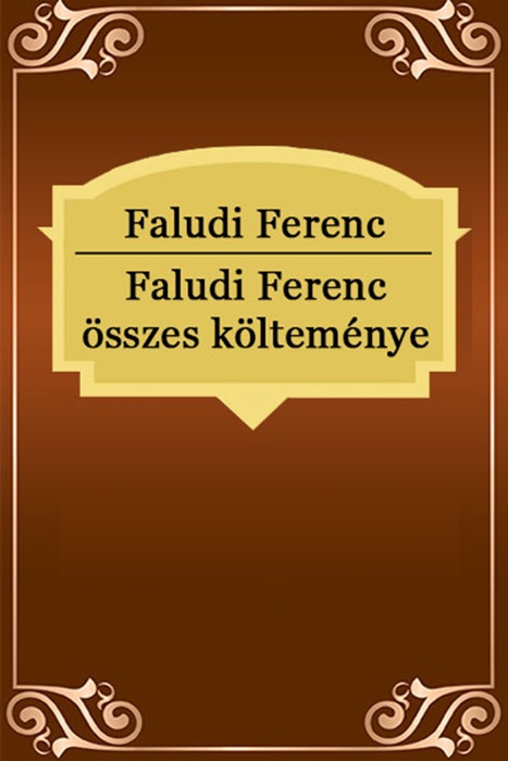 Faludi Ferenc összes költeménye