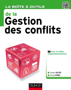 La Boîte à outils de la Gestion des conflits - Jacques Salzer & Arnaud Stimec