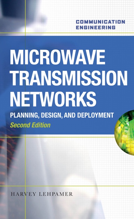 Microwave Transmission Networks, Second Edition