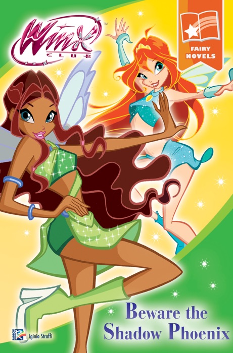 Beware the Shadow Phoenix (Winx Club) (Fairy Novels)