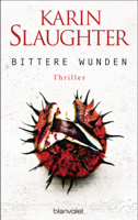 Karin Slaughter - Bittere Wunden artwork