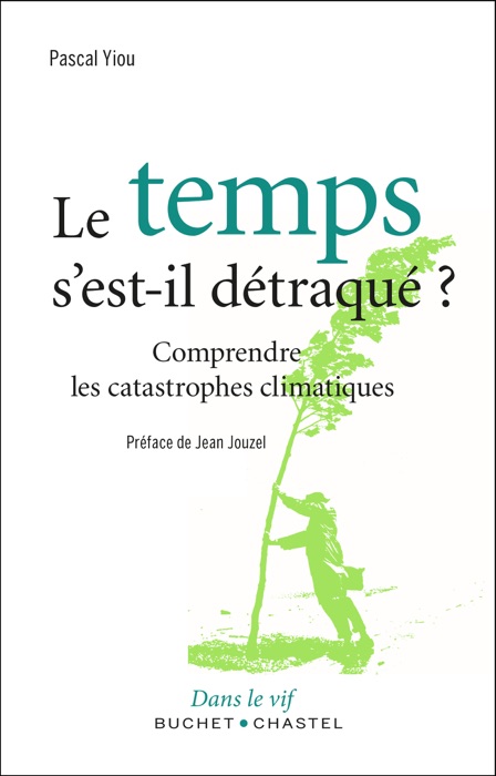 Le temps s'est-il détraqué ?