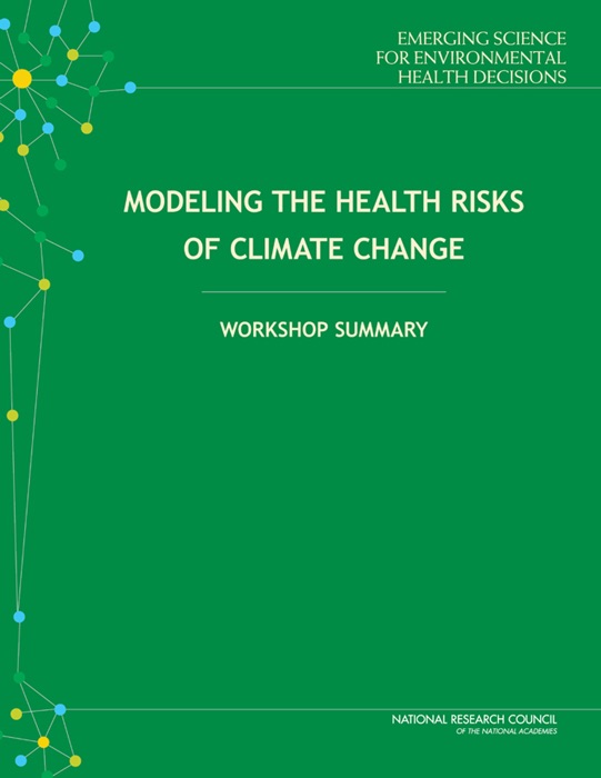 Modeling the Health Risks of Climate Change