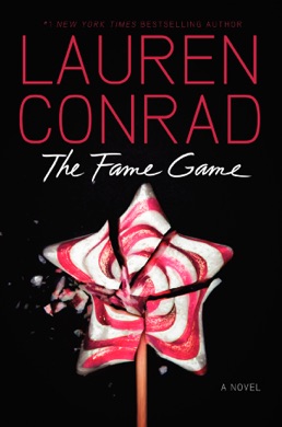 Capa do livro The Fame Game de Lauren Conrad