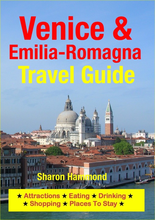 Venice & Emilia-Romagna Travel Guide