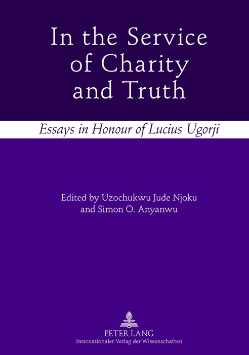 In the Service of Charity and Truth