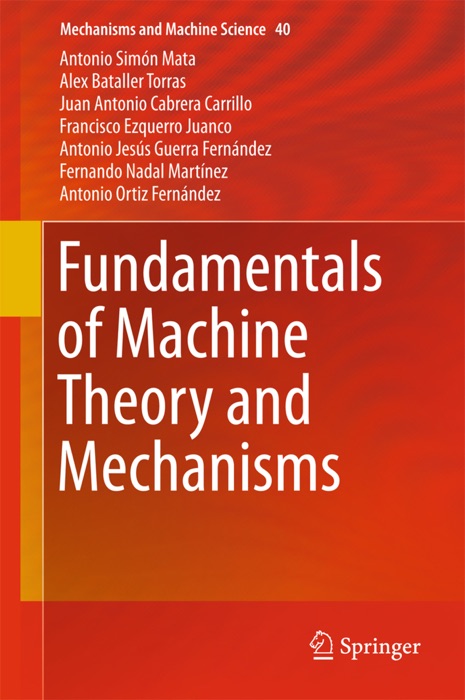 Fundamentals of Machine Theory and Mechanisms